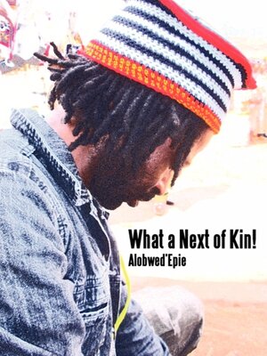 cover image of What a Next of Kin!